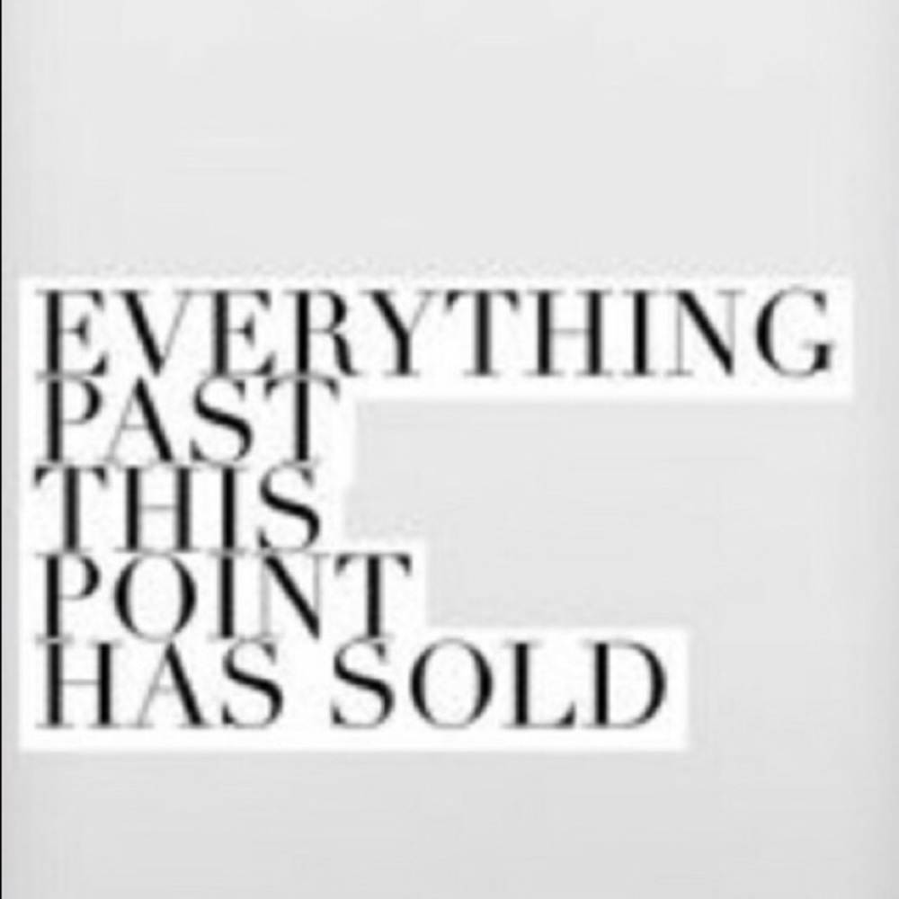 ***Everything Past This Point Has Been Sold***